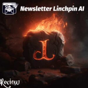 Linchpin AI Review: Ultimate Guide to Newsletter Generating Software!
